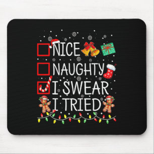 Leuk Naughty, dat ik zweet dat ik kerstlijstjes pr Muismat
