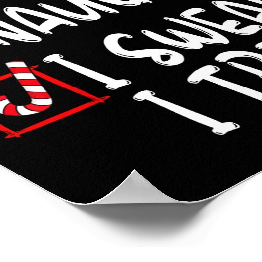 Leuk Naughty, dat ik zweet dat ik kerstlijstjes pr Poster (Hoek)