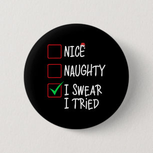 Leuk Naughty, dat ik zweet dat ik kerstlijstjes pr Ronde Button 5,7 Cm