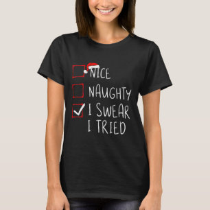Leuk Naughty, dat ik zweet dat ik kerstlijstjes pr T-shirt
