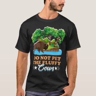Leuk Niet Aaien De Fluffy Koe Bruine Fluffly Koe B T-shirt