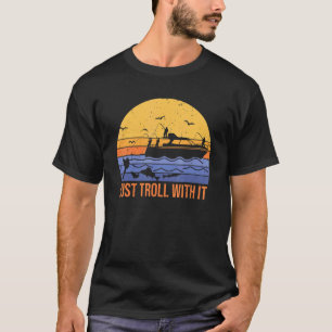 leuk om gewoon mee te trollen treiler vissen op t-shirt