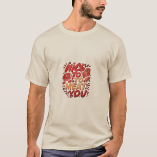 Leuk om je te eten t-shirt