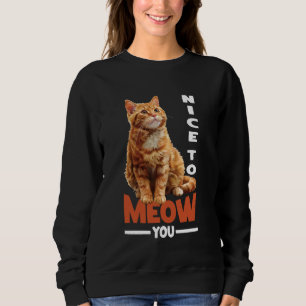 Leuk om je vriendelijke kat te miauwen Dierengroet Trui