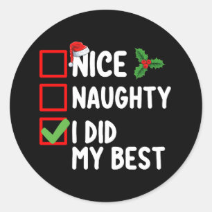Leuk ondeugend Ik deed mijn beste kerstlijst famil Ronde Sticker