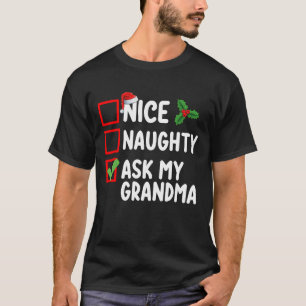 Leuk ondeugend Vraag mijn oma kerstlijst familie T-shirt