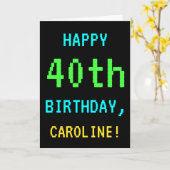 Leuk /Retro Videogame Look 40th Verjaardag Kaart (Gele Bloem)