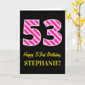 Leuk roze gestreept "53"; Gelukkige 53e verjaardag Kaart (Gele Bloem)