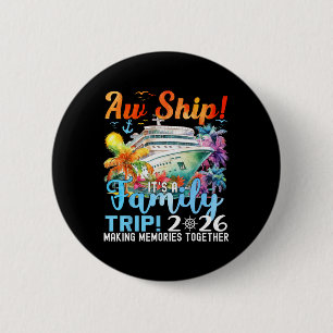 Leuk Schip Pret Familie Reis 2026 Zomer Passende F Ronde Button 5,7 Cm