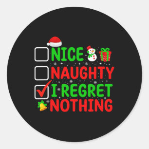 Leuk stout Ik heb geen spijt van iets grappigs Xma Ronde Sticker