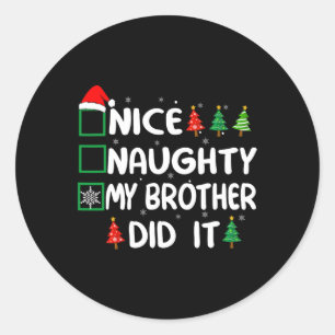 Leuk stout mijn broer deed het kerstlijst familie ronde sticker