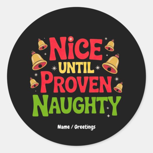 Leuk tot bewezen grappig kerstontwerp brutaal ronde sticker (Voorkant)