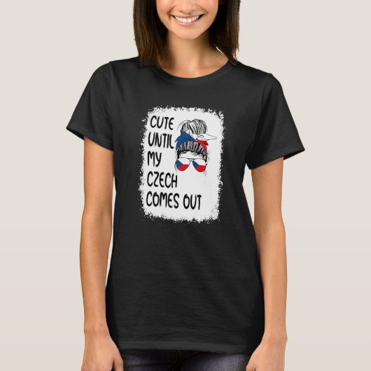 Leuk tot mijn Tsjechisch uitkomt T-shirt (Voorkant)
