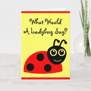 Leuk wat een Lieveheersbeestje Gelukkige Kaart