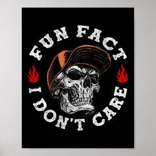 Leuk weetje Ik geef niet om Grappig Skelet Sarcast Poster