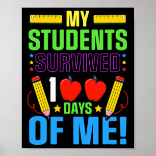Leuke 100ste schooldag Mijn leerling overleefde 10 Poster