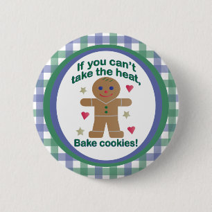 Leuke "Als je de hitte niet kunt nemen" Gingerbrea Ronde Button 5,7 Cm
