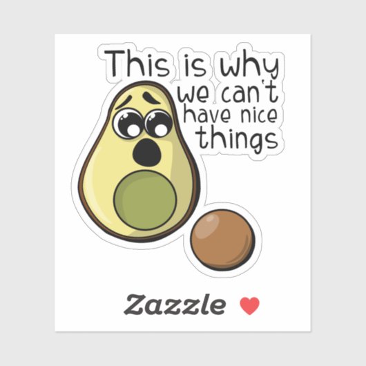 Leuke avocado, daarom kunnen we geen leuke dingen  sticker (Vel)