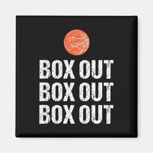 Leuke Basketbal Coach Box Out Quote Grunge Graphic Magneet (Voorkant)