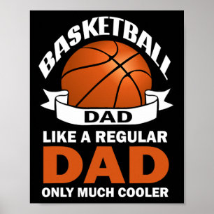 Leuke basketbal vader als een gewone vader alleen poster