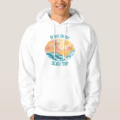 Leuke  Beach Waves Sunshine Surfer Trip Hoodie (Voorkant)