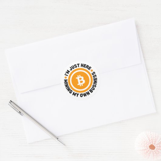 Leuke Bitcoin GEWOON MINING MIJN EIGEN BEDRIJF Cry Ronde Sticker (Envelop)