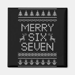 Leuke blije zes zeven 6 7 meme ontwerp kerst humor magneet