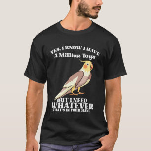 Leuke Cockatiels Grappige Vogel Citaten voor Papeg T-shirt