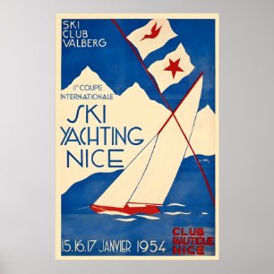 Leuke Côte d'Azur Ski Yachting Zeilboot Zee Poster