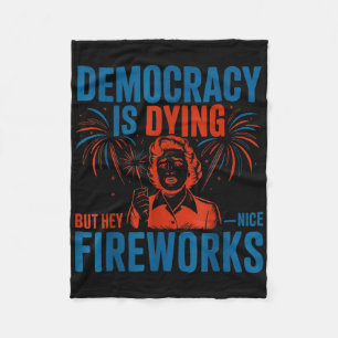 Leuke democratie sterft maar hé mooie vuurwerk jul fleece deken
