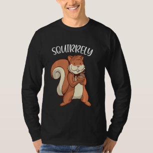 Leuke Eekhoorn Squirely Gelukkige Grappige Eekhoor T-shirt