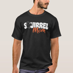 Leuke Eekhoorns Knaagdier Eekhoorn Mam T-shirt