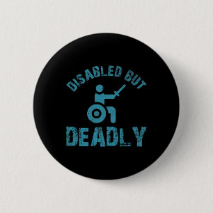 Leuke gezegden voor rolstoelgebruikers Disabilitie Ronde Button 5,7 Cm