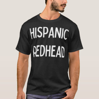 Leuke GraphicHispanic Redhead T-shirt
