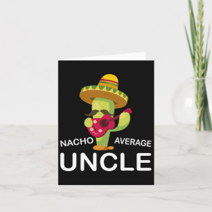 Leuke grappige oom grap humor grappige nacho gemid kaart