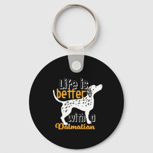 Leuke Hond Liefhebber Leven Is Beter Met Dalmatiër Sleutelhanger