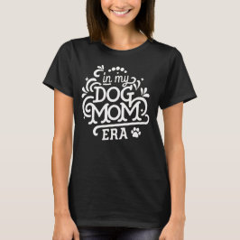 Leuke Hond Moeder Era Typografie T-shirt