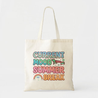 Leuke huidige stemming Zomer vakantie woordkunst  Tote Bag