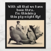 Leuke Humor wanneer varkens vliegen meisje vieren Wijn Etiket (Enkel label)