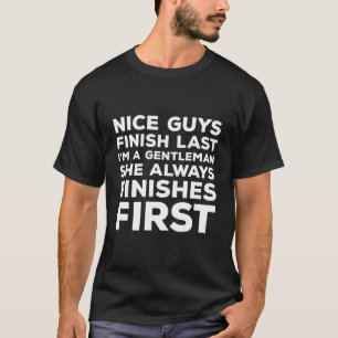 Leuke jongens eindigen als laatste ze eindigt eers t-shirt