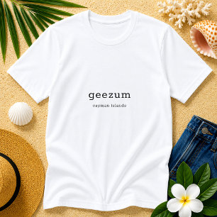 Leuke Kaaimaneilaanse dialect Geezum T-shirt
