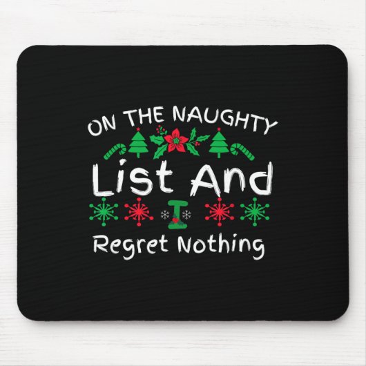 Leuke kerst op de lijst van ondeugend en ik betreu muismat (Voorkant)