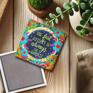 Leuke kleurrijke eerste poging citaat Floral Inspi Magneet