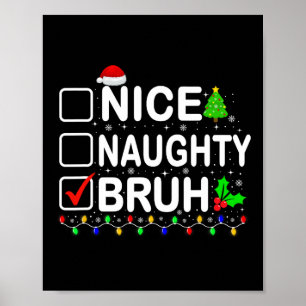 Leuke Naughty Bruh Xmas Lights Tiener Boys Kinder Poster
