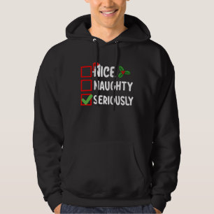 Leuke Ondeugend Serieus Kerstman Kerstlijst Hoodie