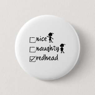 Leuke Ondeugende Redhead - Xmas Gift Idee Grappige Ronde Button 5,7 Cm