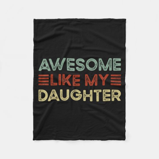 Leuke Ouders'Dag Citaat Geweldig Zoals Mijn Dochte Fleece Deken (Voorkant)