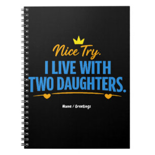 Leuke poging, ik woon samen met twee dochters, gra notitieboek