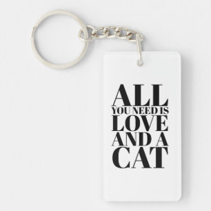 Leuke quote Alles wat je nodig hebt is liefde en e Sleutelhanger