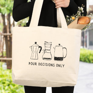 Leuke retro koffie liefhebber gieten beslissingen  grote tote bag